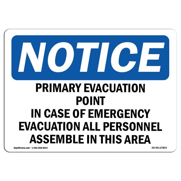 Safety Sign, OSHA Notice, 12" Height, Primary Evacuation Point In Case Of Emergency Sign, Landscape
